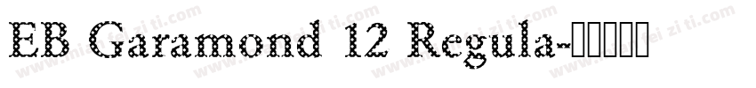 EB Garamond 12 Regula字体转换